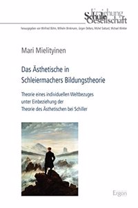 Das Asthetische in Schleiermachers Bildungstheorie