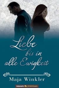 Liebe bis in alle Ewigkeit