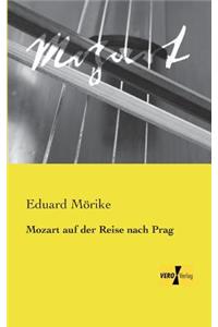 Mozart auf der Reise nach Prag