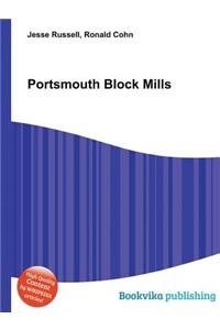 Portsmouth Block Mills