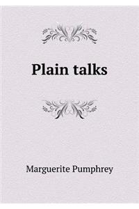 Plain Talks