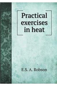 Practical Exercises in Heat