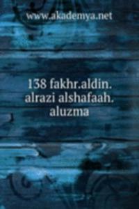 138 fakhr.aldin.alrazi alshafaah.aluzma