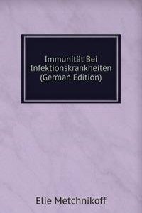 Immunitat Bei Infektionskrankheiten (German Edition)