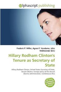 Hillary Rodham Clinton's Tenure as Secretary of State