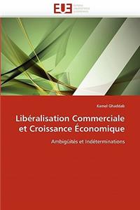 Libéralisation Commerciale Et Croissance Économique