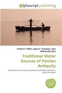 Traditional Water Sources of Persian Antiquity