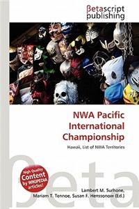 Nwa Pacific International Championship