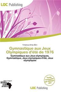 Gymnastique Aux Jeux Olympiques D' T de 1976