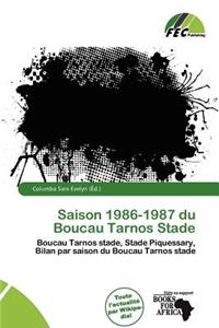 Saison 1986-1987 Du Boucau Tarnos Stade