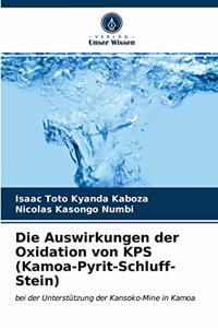 Die Auswirkungen der Oxidation von KPS (Kamoa-Pyrit-Schluff-Stein)