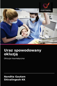 Uraz spowodowany okluzją