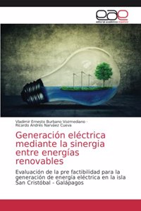 Generación eléctrica mediante la sinergia entre energías renovables