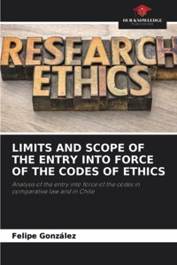 Limits and Scope of the Entry Into Force of the Codes of Ethics