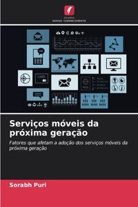 Serviços móveis da próxima geração