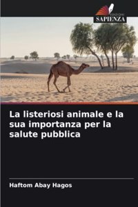 listeriosi animale e la sua importanza per la salute pubblica