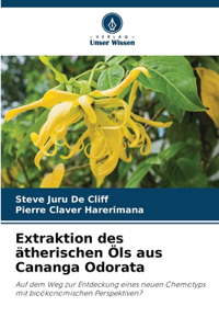 Extraktion des ätherischen Öls aus Cananga Odorata