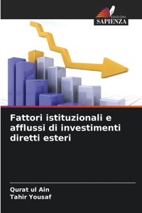 Fattori istituzionali e afflussi di investimenti diretti esteri