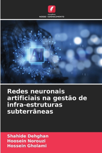 Redes neuronais artificiais na gestão de infra-estruturas subterrâneas