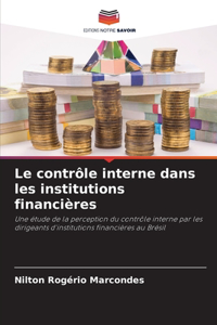 Le contrôle interne dans les institutions financières