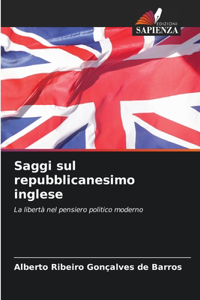 Saggi sul repubblicanesimo inglese