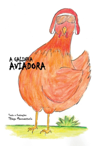 A Galinha Aviadora