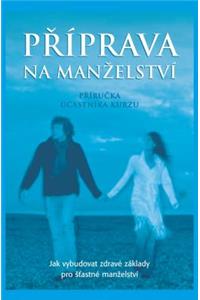 Marriage Preparation Course Guest Manual, Czech Editon