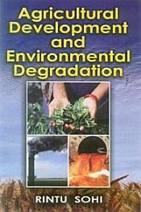 Agricultural development and environmental degradation