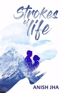 Strokes of Life