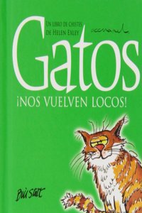 Gatos Â¡nos vuelven locos! (ACCUAREL) (Spanish Edition)