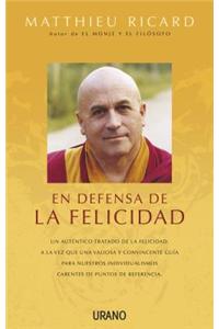 En Defensa de la Felicidad -V2*