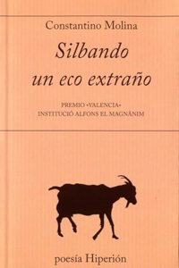 Silbando un eco extrano: Premio Â«ValenciaÂ» Institucio Alfons el Magnanim