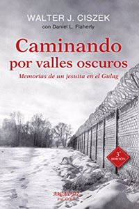 Caminando por valles oscuros (Arcaduz, Band 120)