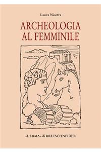 Archeologia Al Femminile