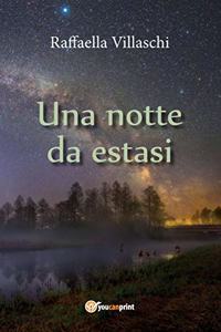 notte da estasi