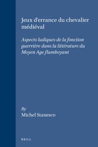Jeux d'errance du chevalier médiéval