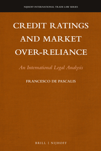 Credit Ratings and Market Over-Reliance