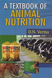 A Text Book of Animal Nutrition