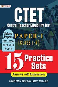 CTET Central Teacher Eligibility Test Paper-I (Class: I-V) 15 Practice Sets 2022