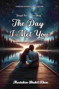 The Day I Met You