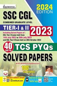 SSC CGL Tier 1 & Tier 2 TCS PYQs ALL 2023 Shifts Total 40 Solved Papers with Detailed Explanations - 2024 Edition (English Medium)(4595)