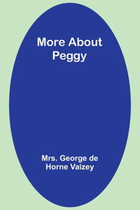 More About Peggy