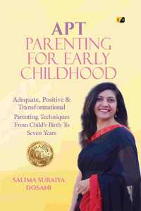 APT PARENTING FOR EARLY CHILDHOOD