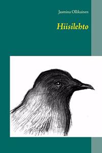 Hiisilehto: Tarina rautakautisesta Suomesta