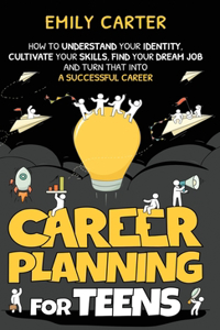 Career Planning for Teens