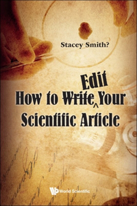 How To <Strike>write</strike>E„edit Your Scientific Article