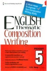 P5 English Thematic Composition Writing