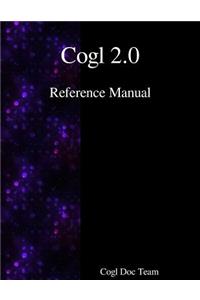 Cogl 2.0 Reference Manual