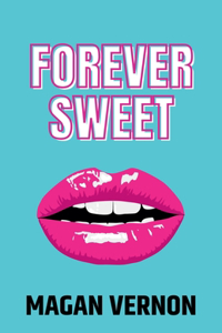 Forever Sweet