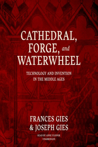 Cathedral, Forge, and Waterwheel